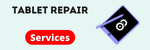 Tablet Repair Fix Service